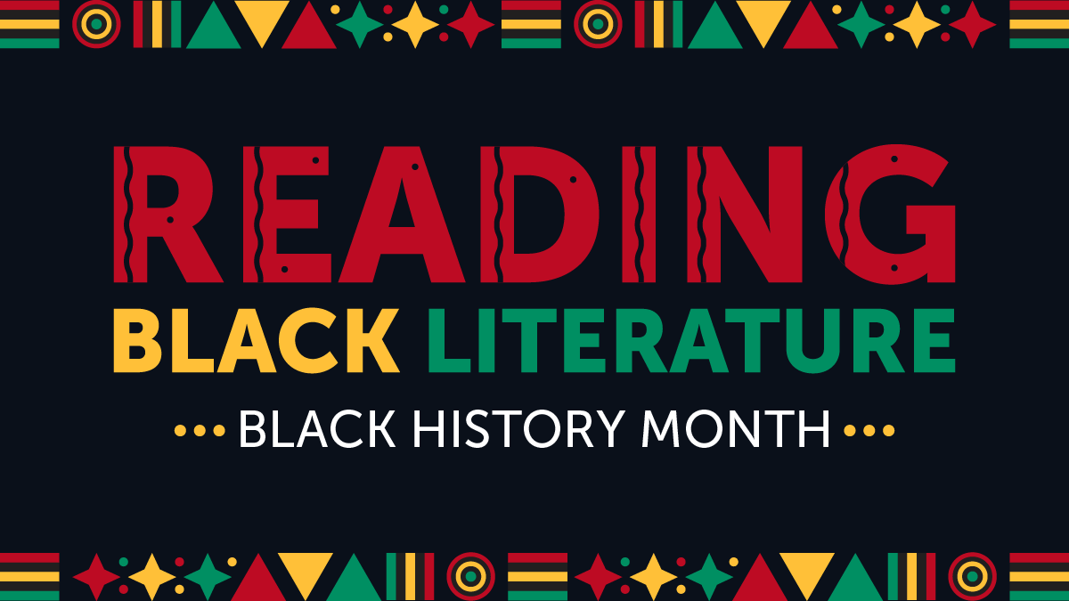 The Importance of Reading Black Literature