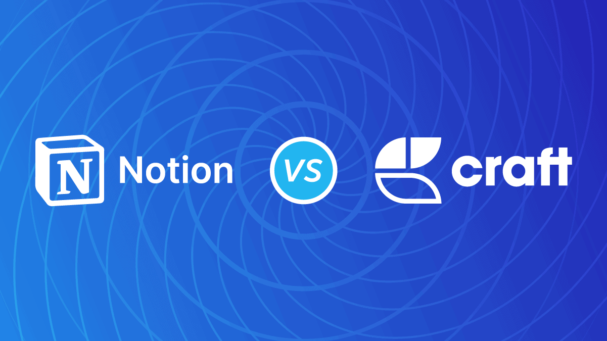 Craft vs. Notion: The Best Note-Taking Tools for Authors