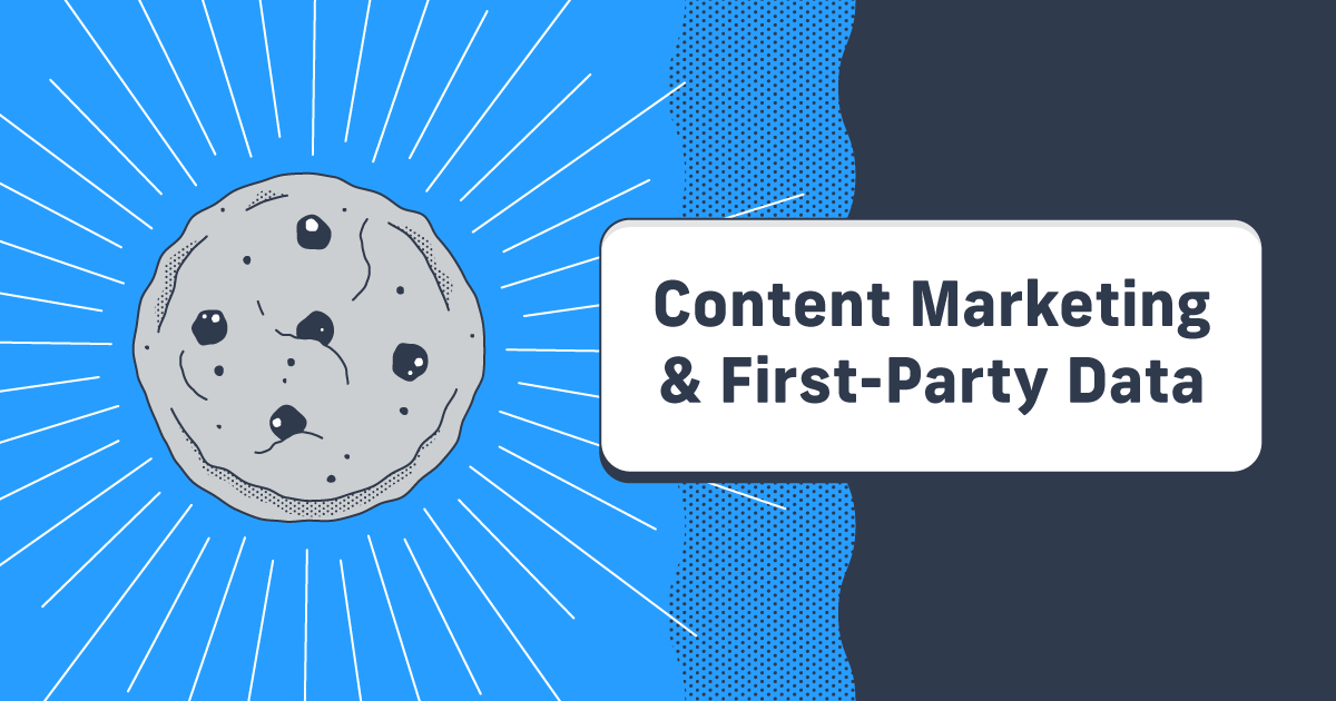 Content Marketing & First-Party Data