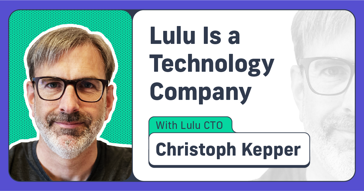 Lulu Is a Technology Company