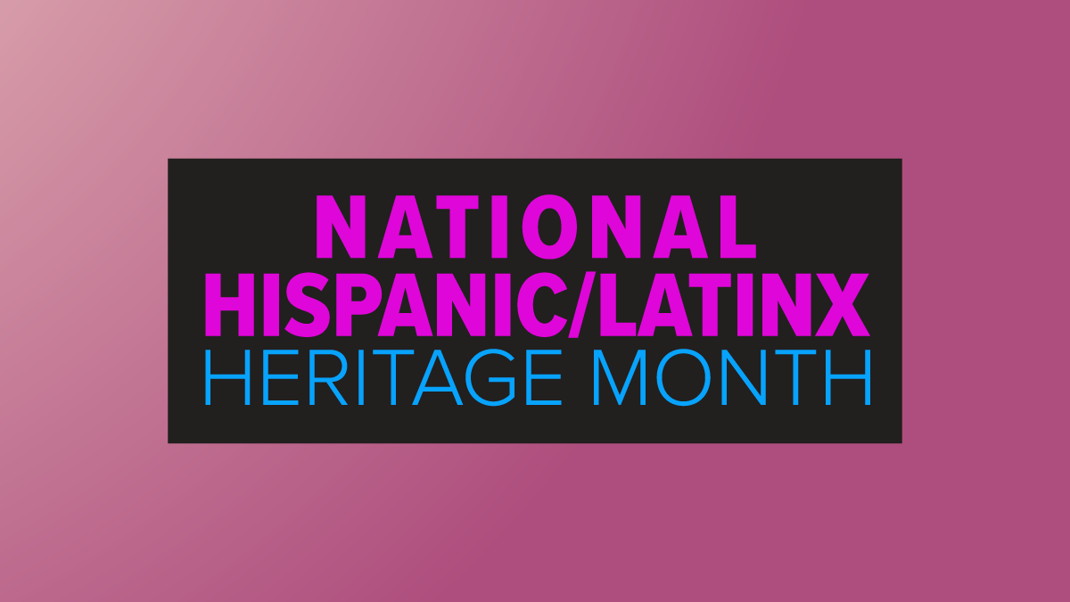 National Hispanic Heritage Month blog graphic